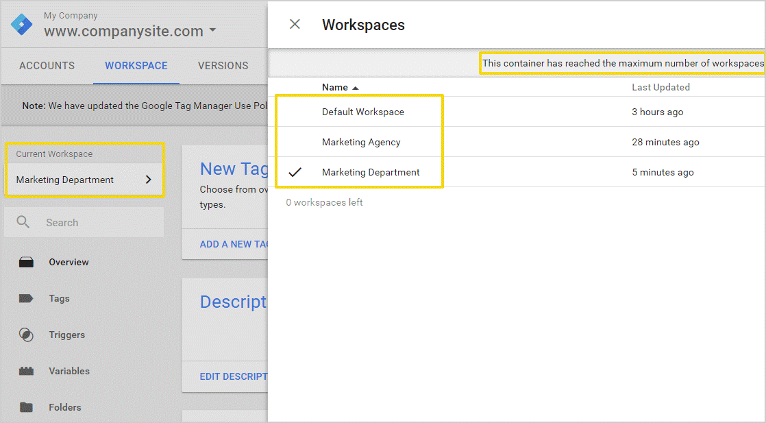 In the free version of GTM, you can have three workspaces per container. In Tag Manager 360, you can create an unlimited number of workspaces. 
