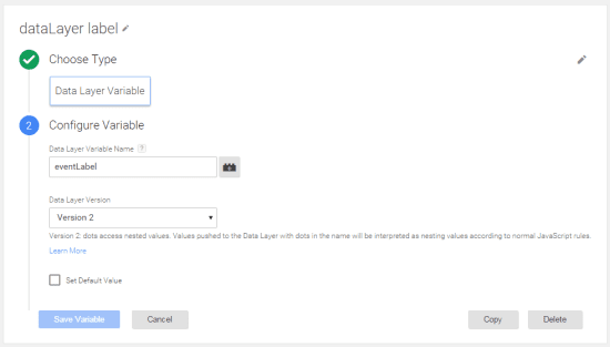 Defines a macro that will hold the value of the event label name pushed from the data layer.