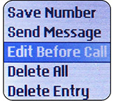 Basic cell phone call management requires some form of number editing