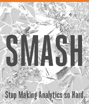 Smash, Stop Making Analytics So Hard