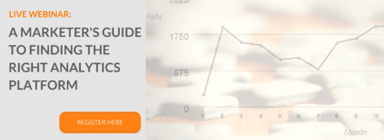 Live webinar: Marketer's Guide to Finding the Right Analytics Platform